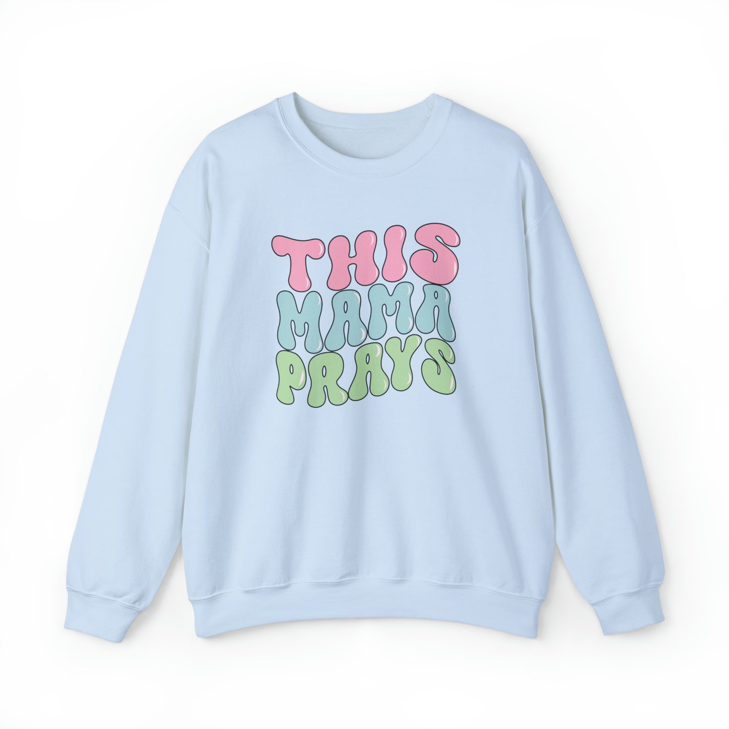 This Mama Prays Premium Sweatshirt Light Blue tosave1life.com