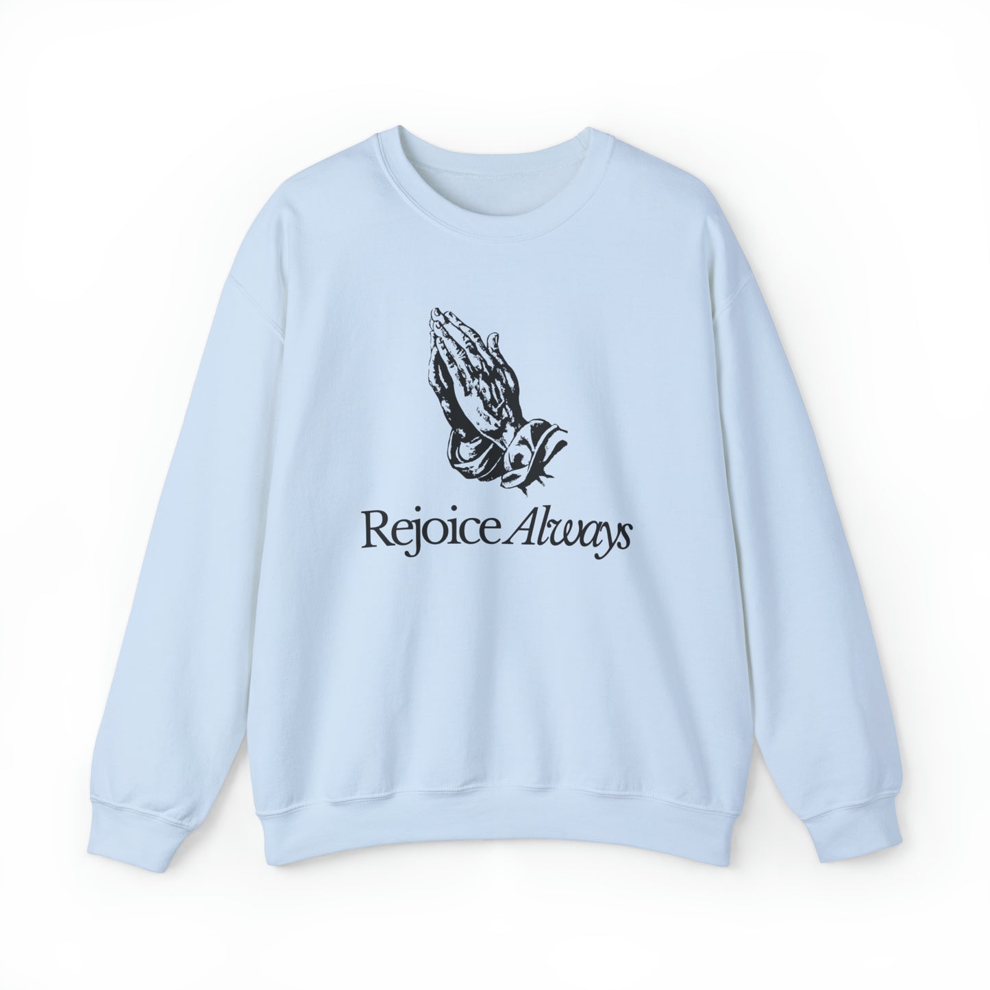 Rejoice Always Premium Sweatshirt Light Blue tosave1life.com