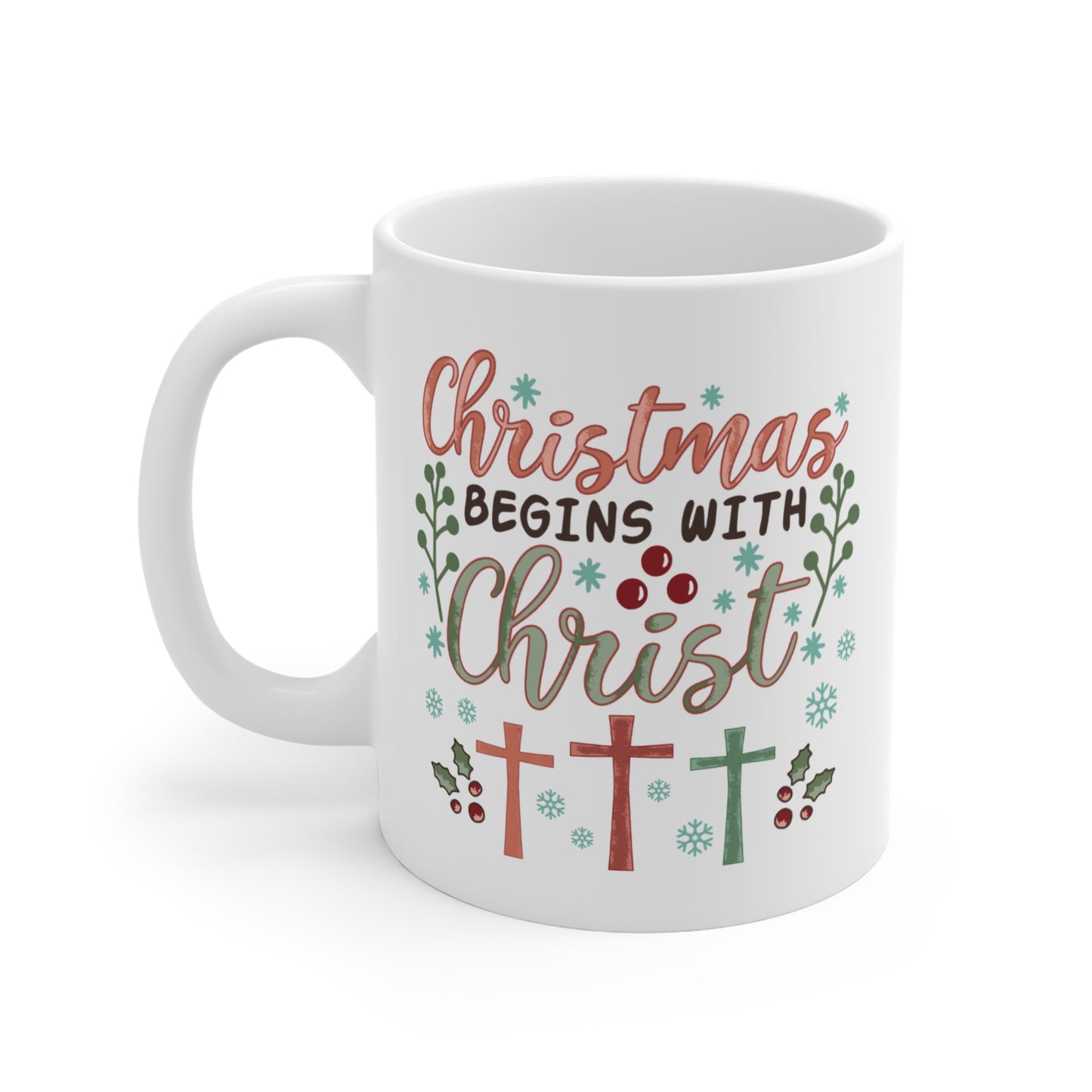 Christmas Begins With Christ Mug