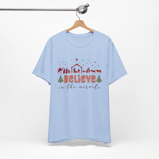 Believe in The Miracle Christmas Shirt