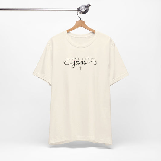 Love Like Jesus Premium Shirt