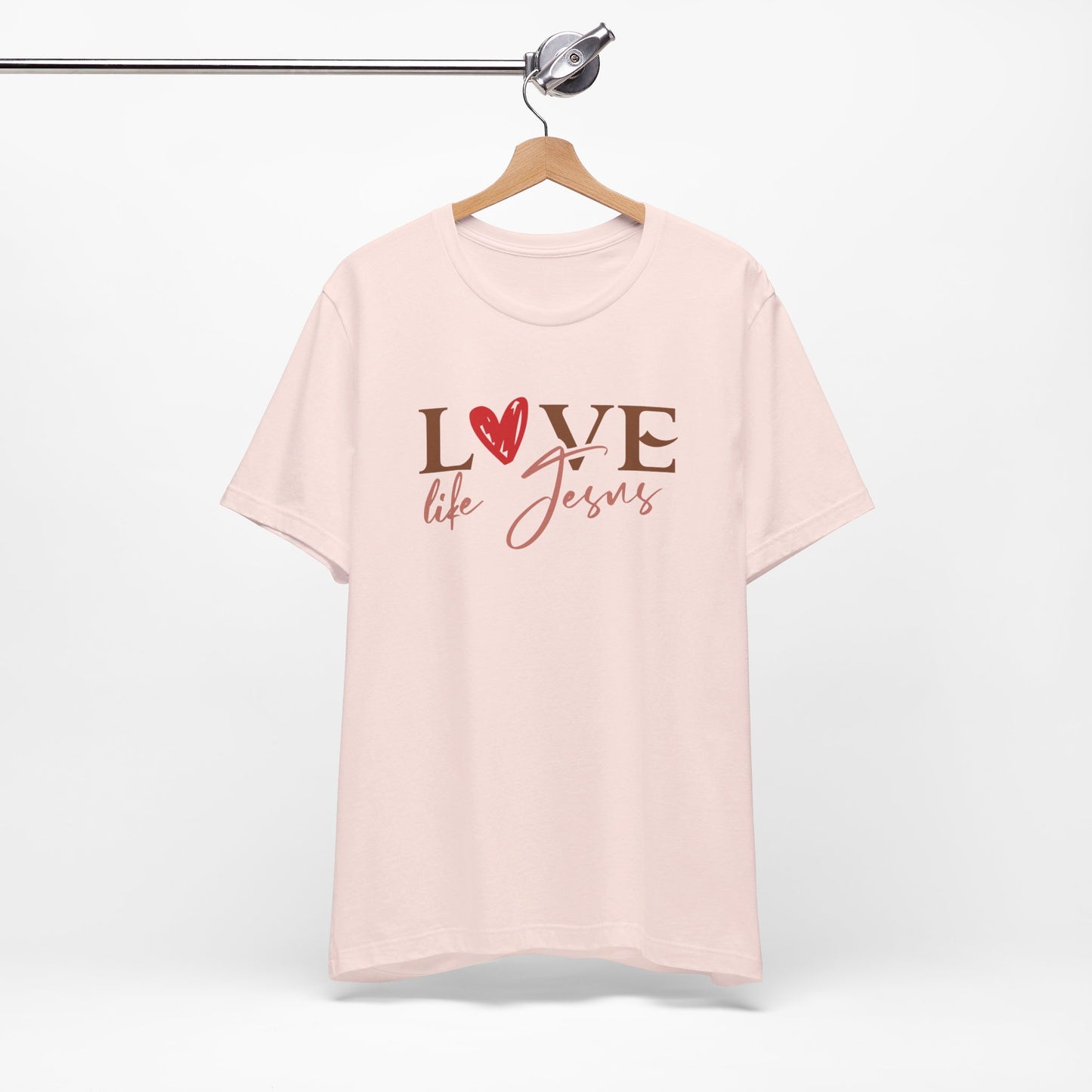 Love Like Jesus Premium Shirt