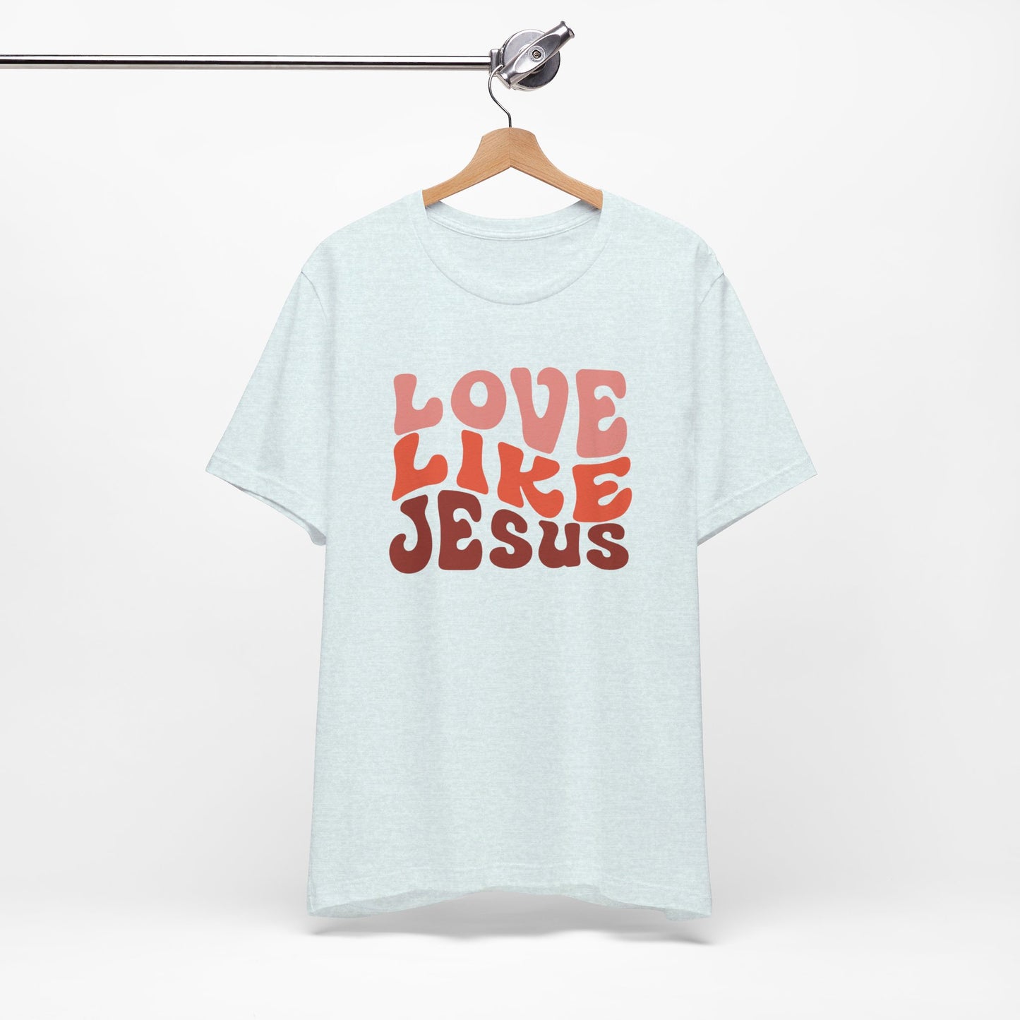 Love Like Jesus Premium Shirt