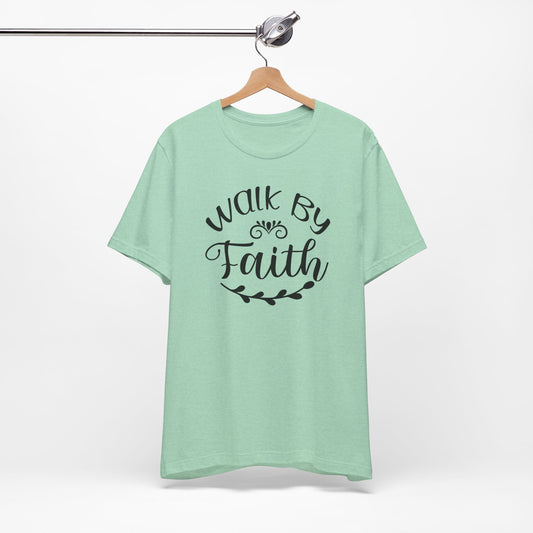 Walk by Faith Premium Shirt
