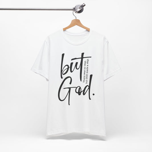 But God Premium Shirt