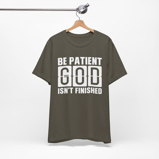 Be Patient Premium Shirt