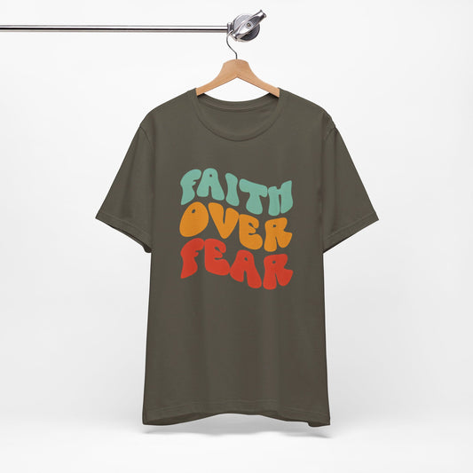 Faith Over Fear Premium Shirt