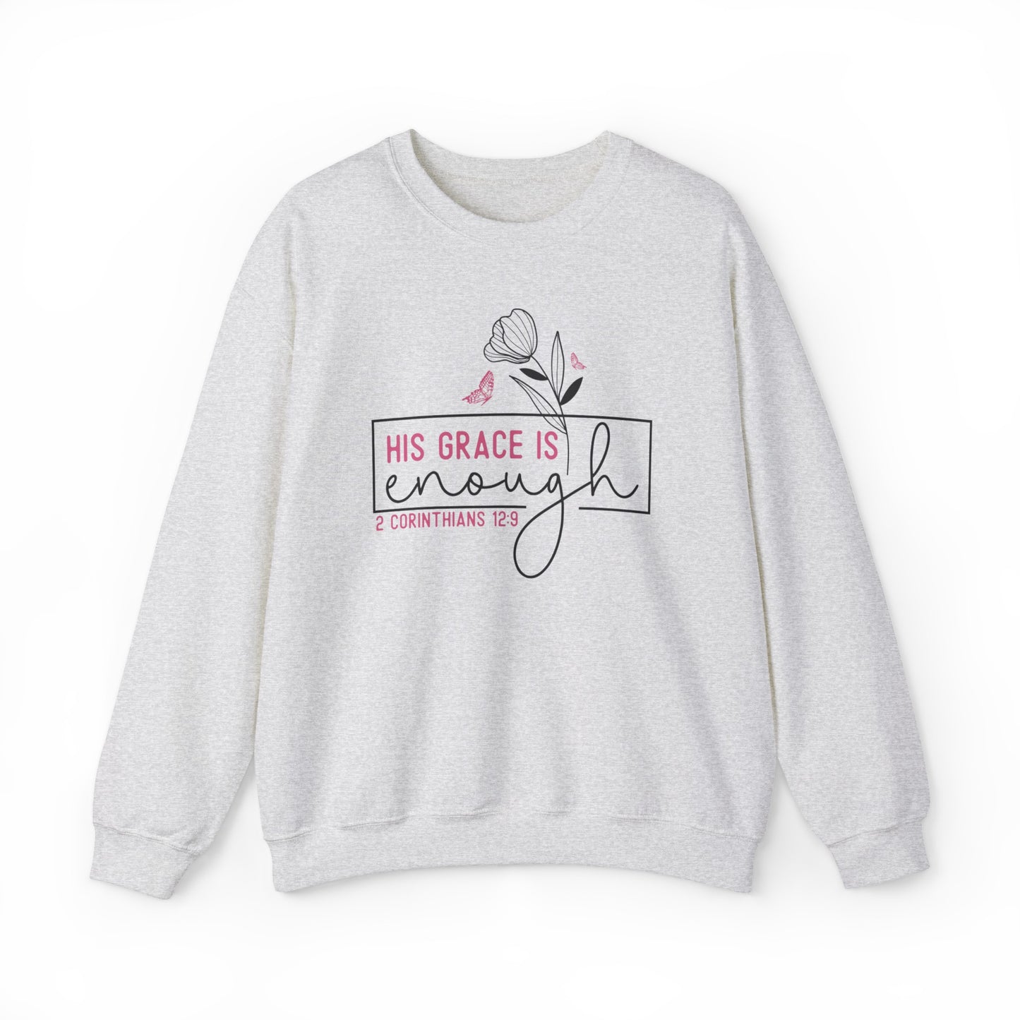 His Grace is Enough Premium Sweatshirt Ash tosave1life.com