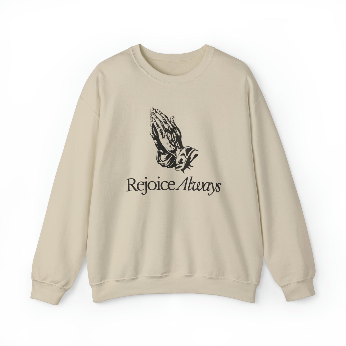 Rejoice Always Premium Sweatshirt Sand tosave1life.com