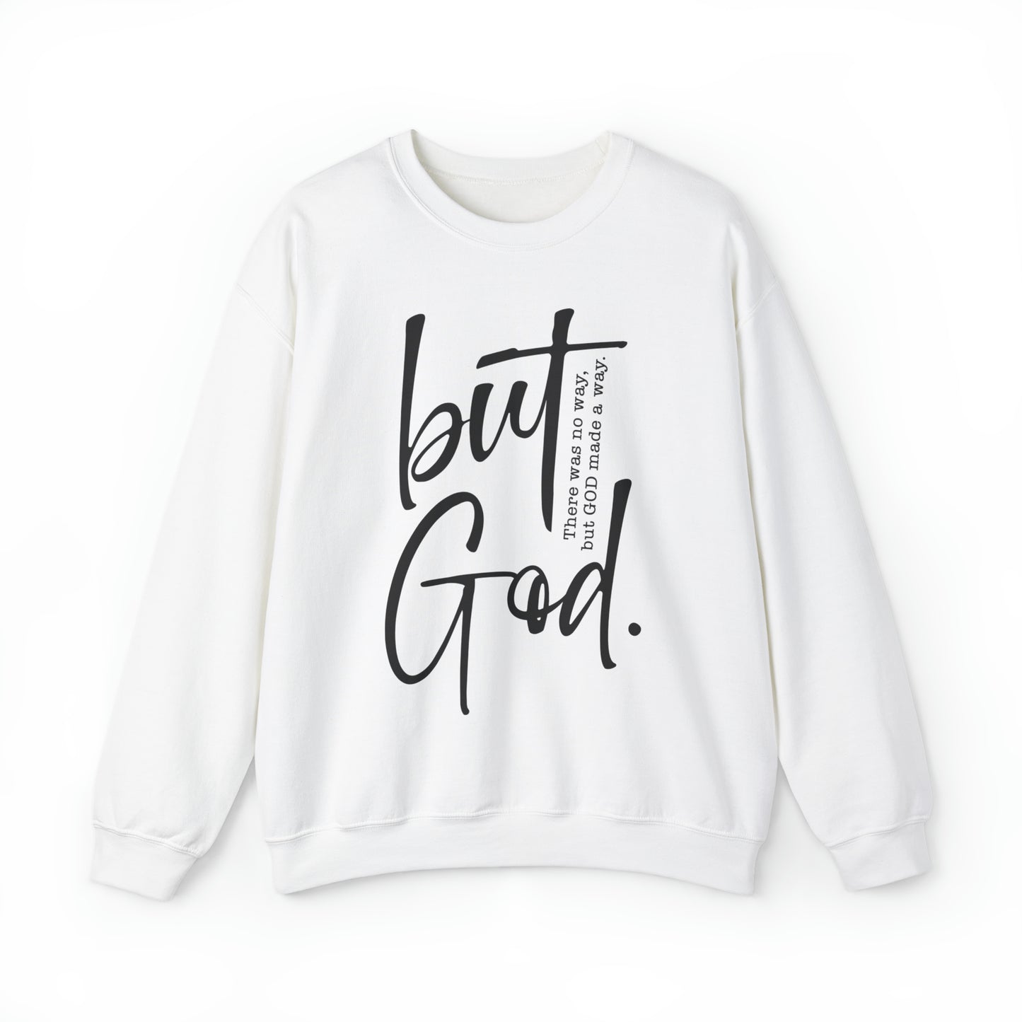 But God Christian Sweatshirt White tosave1life.com