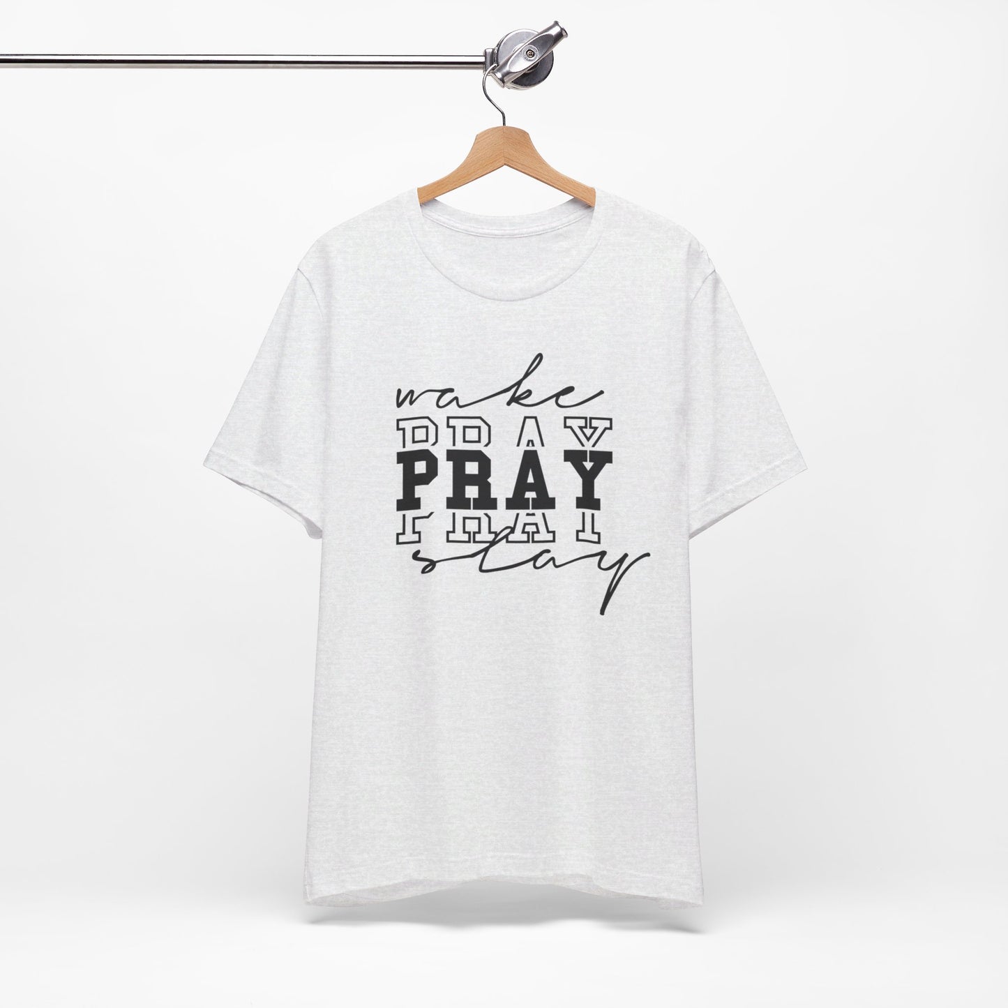 Wake Pray Slay Christian Shirt