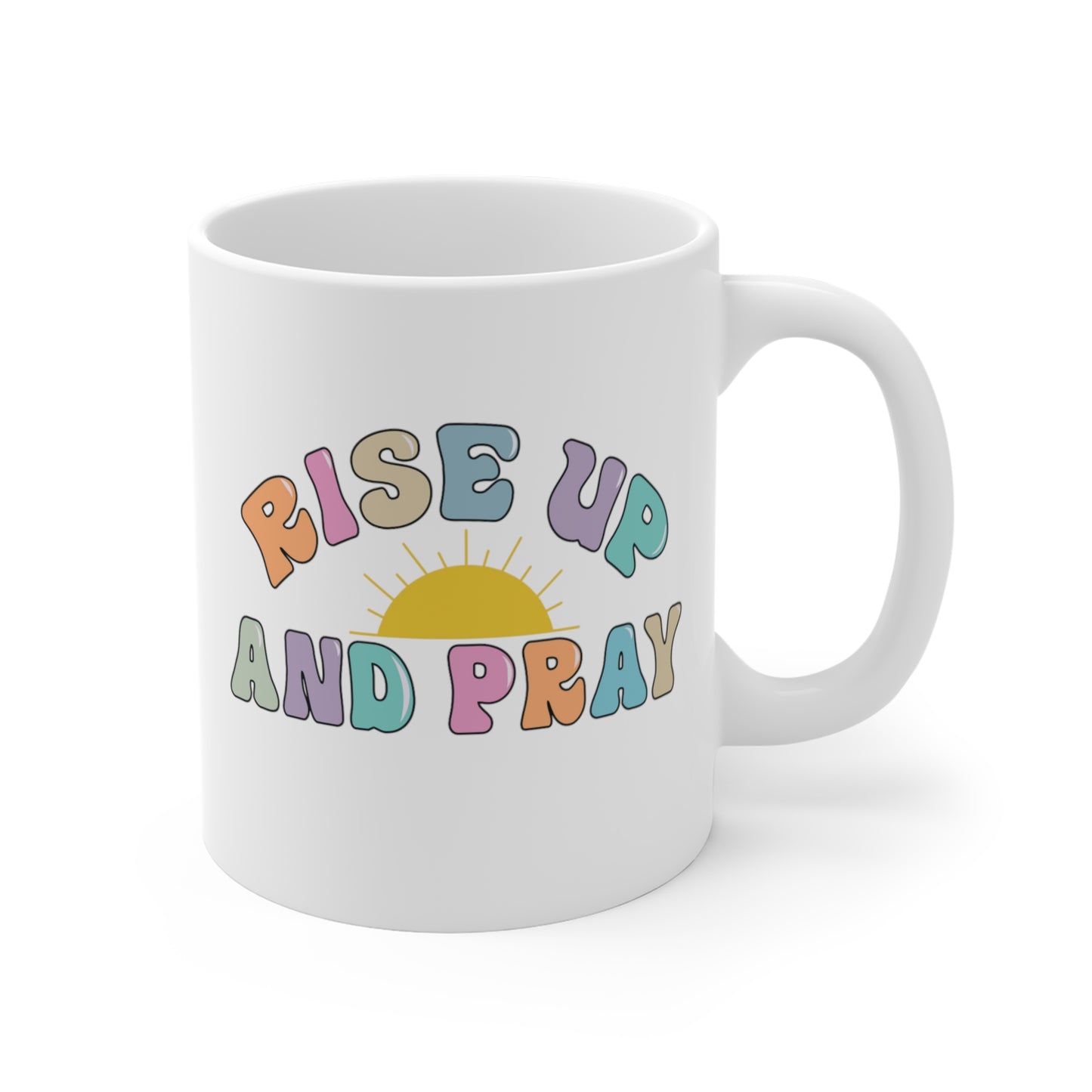 Rise Up and Pray Christian Mug tosave1life.com