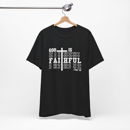 God is Faithful Christian Shirt