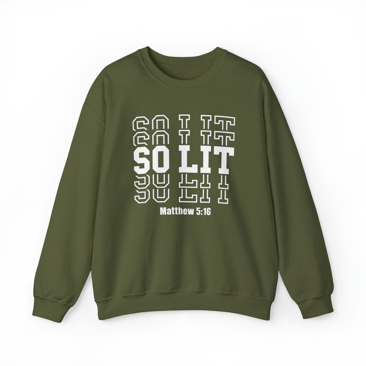 So Lit Christian Sweatshirt Military Green tosave1life.com