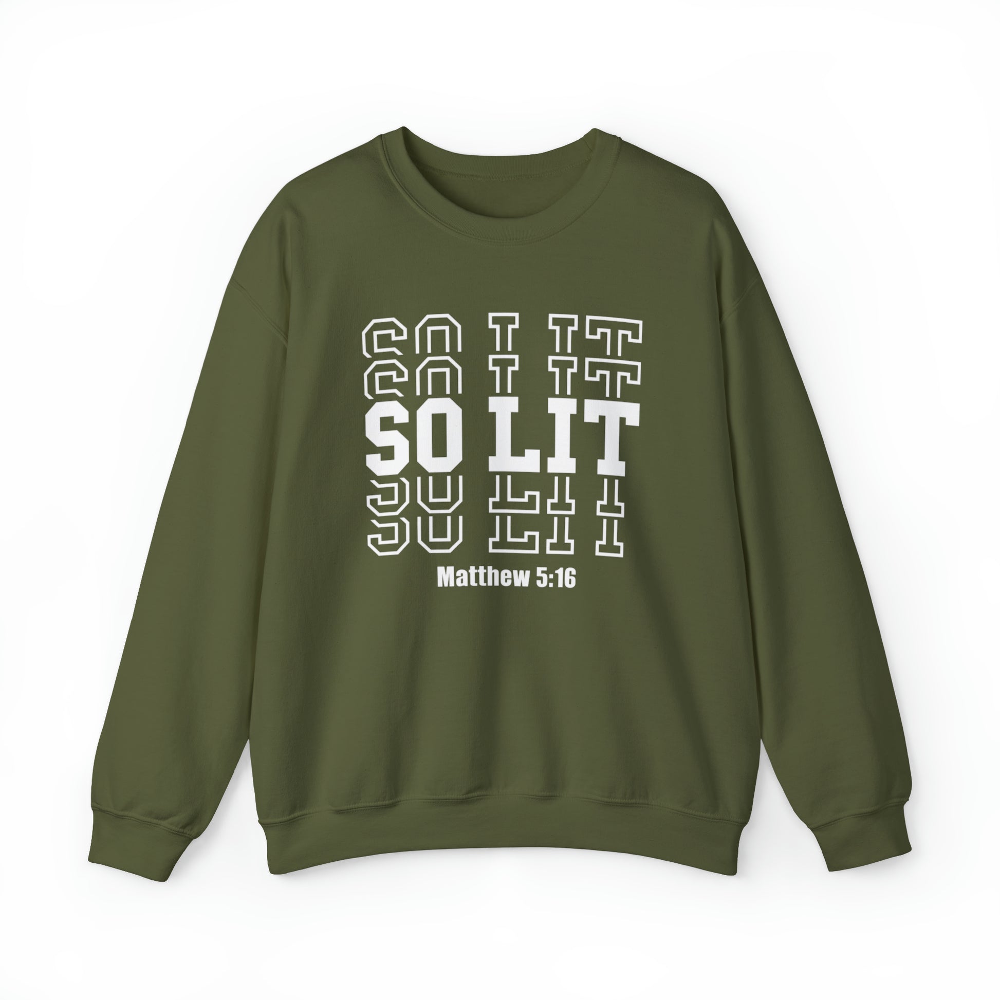 So Lit Christian Sweatshirt Military Green tosave1life.com