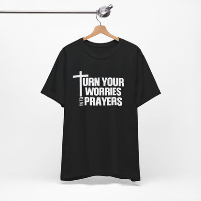 Worries into Prayers Christian Shirt