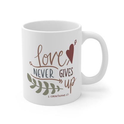 Love Never Gives Up Christian Mug