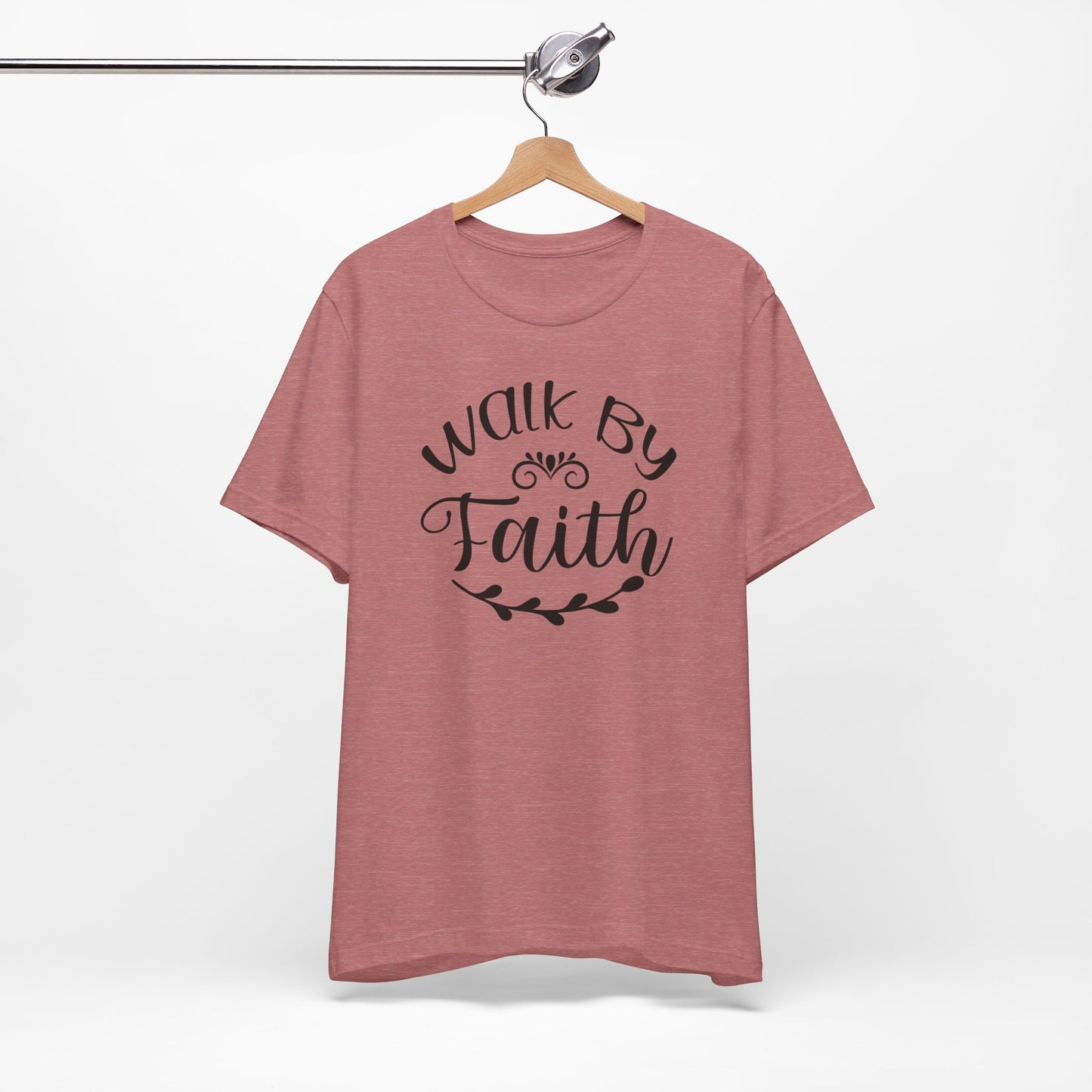 Walk by Faith Christian Shirt