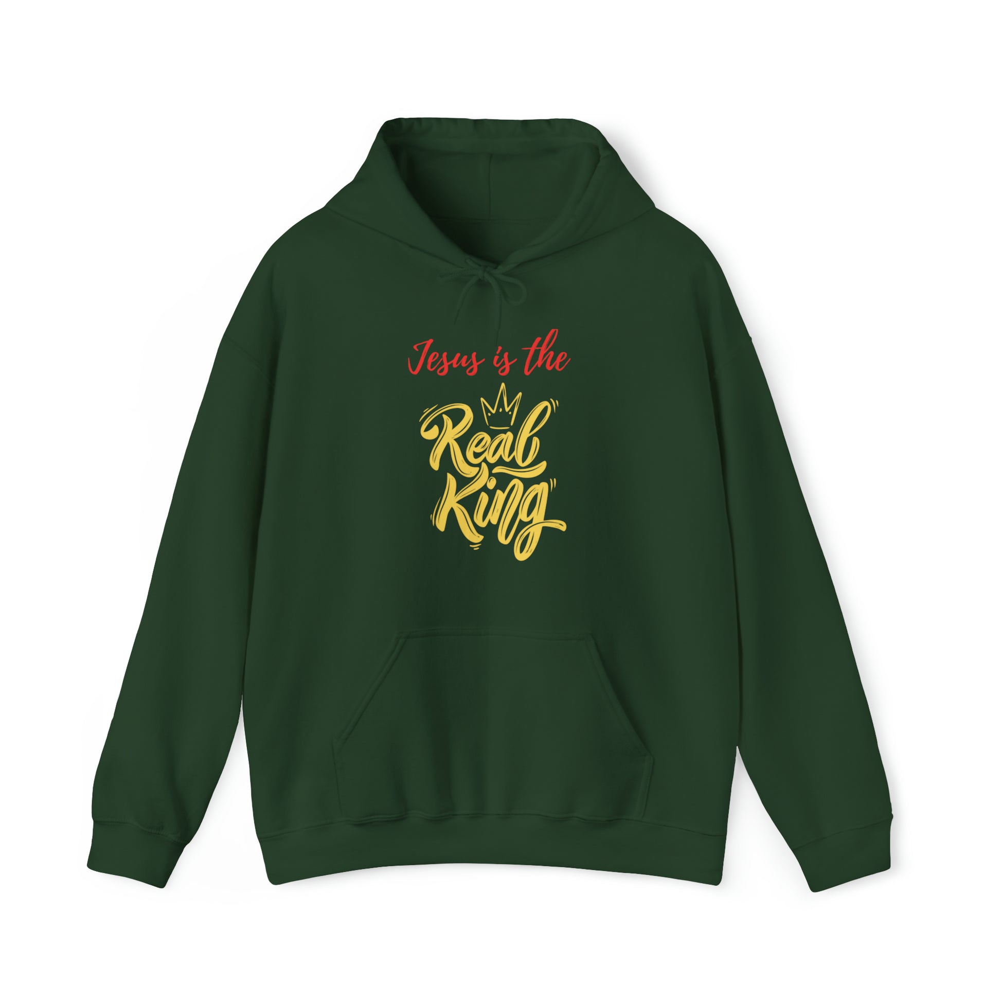 Jesus Is The Real King Christian Hoodie Forest Green tosave1life.com