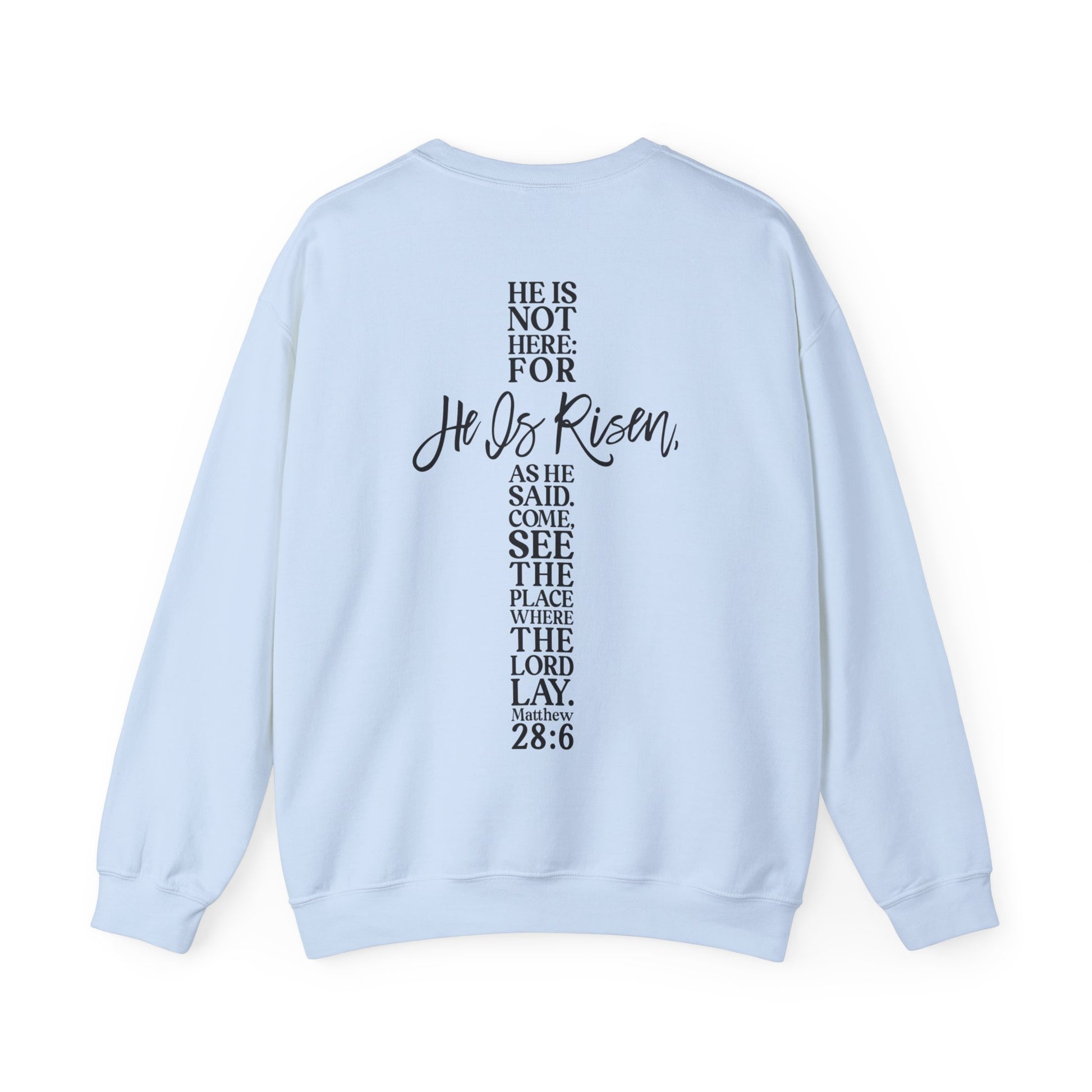 He is Risen Christian Sweatshirt tosave1life.com