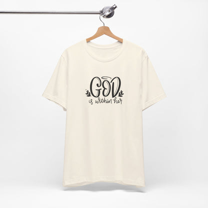 God is Within Christian Shirt