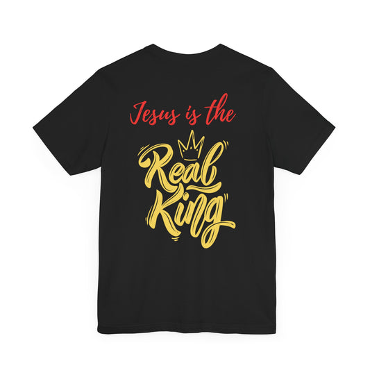 Jesus is the Real King Christian Shirt