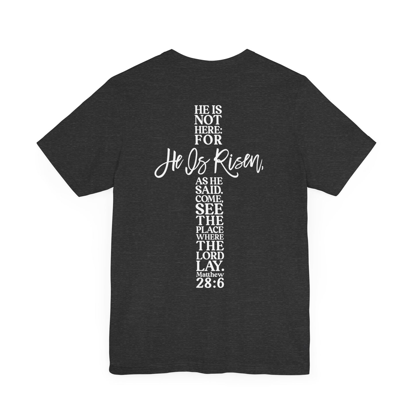 He is Risen Christian Shirt