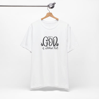 God is Within Christian Shirt