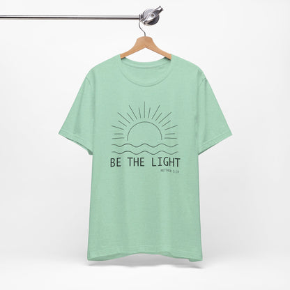 Be The Light Christian Shirt