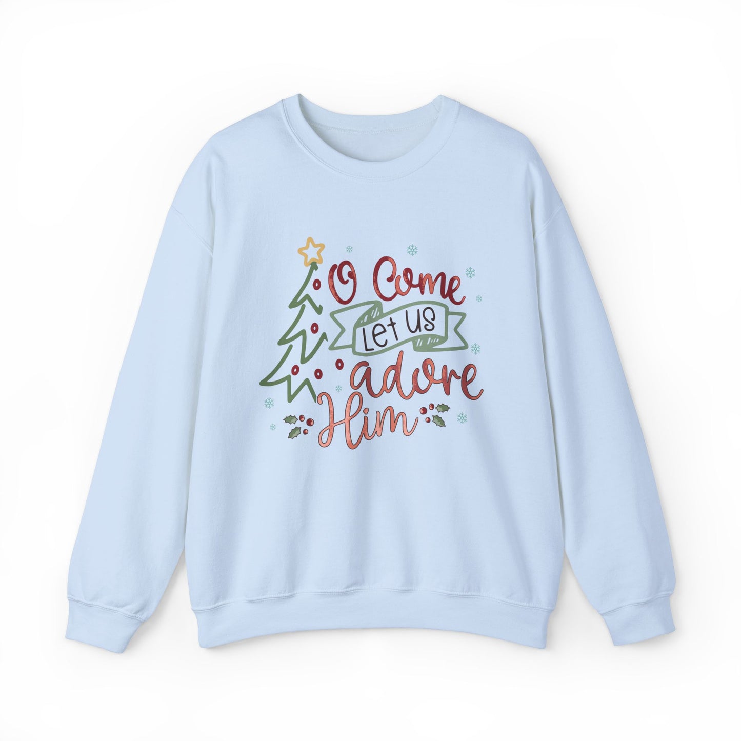 Let Us Adore Him Christmas Sweatshirt