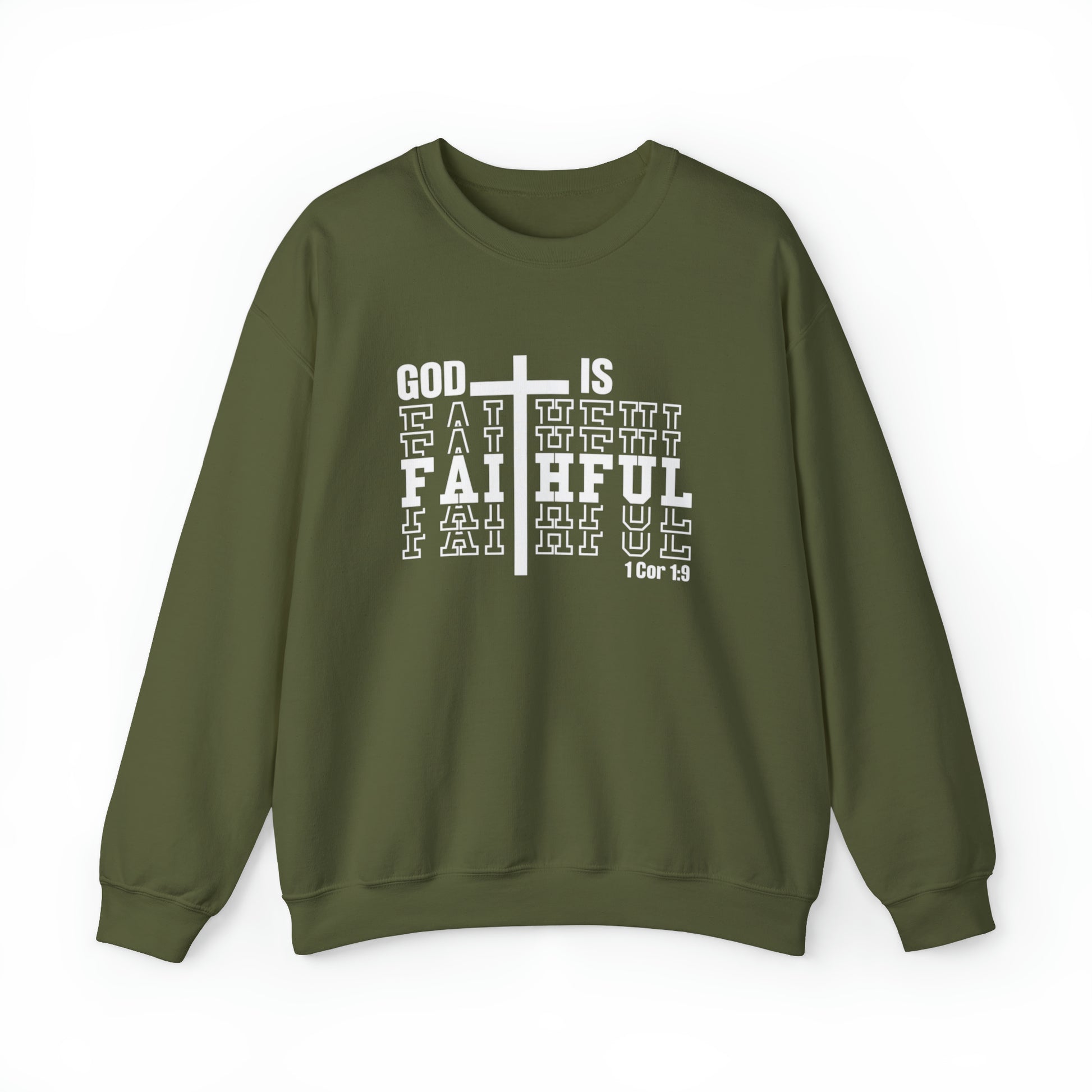 God is Faithful Christian Sweatshirt Military Green tosave1life.com