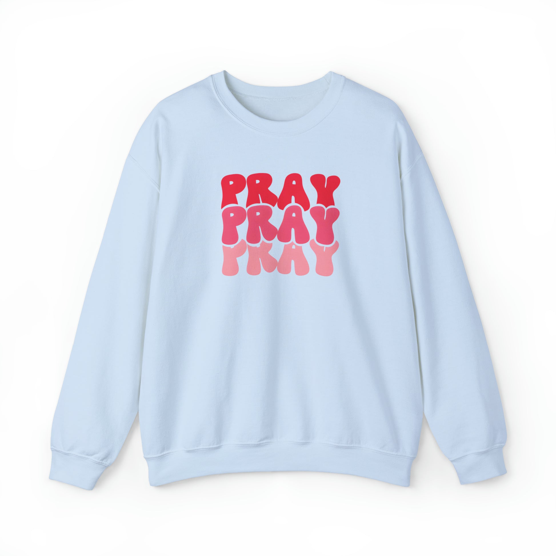 Pray Christian Sweatshirt Light Blue tosave1life.com