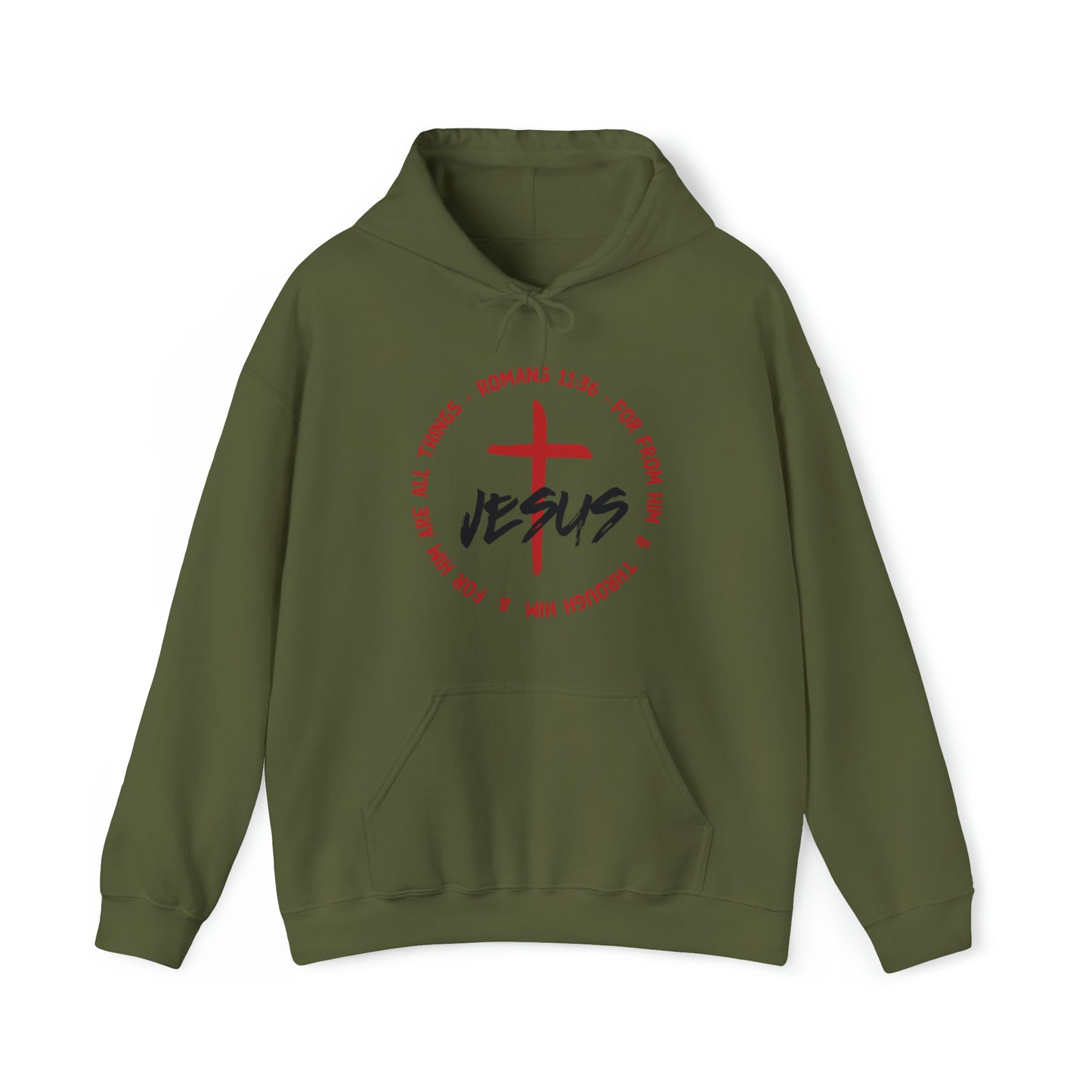 Jesus Romans 11:36 Christian Hoodie Military Green tosave1life.com