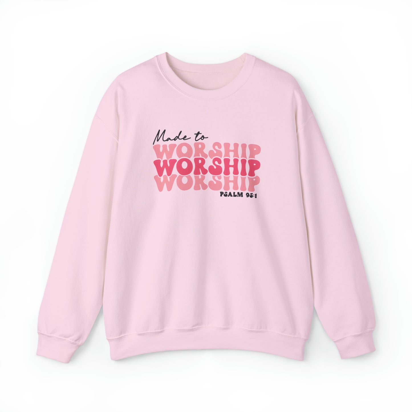 Made to Worship Christian Sweatshirt Light Pink tosave1life.com