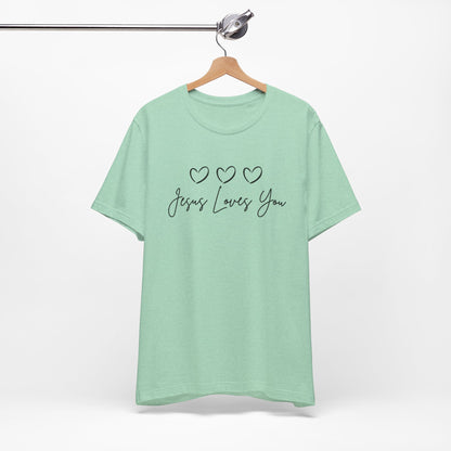 Jesus Loves You Christian Shirt