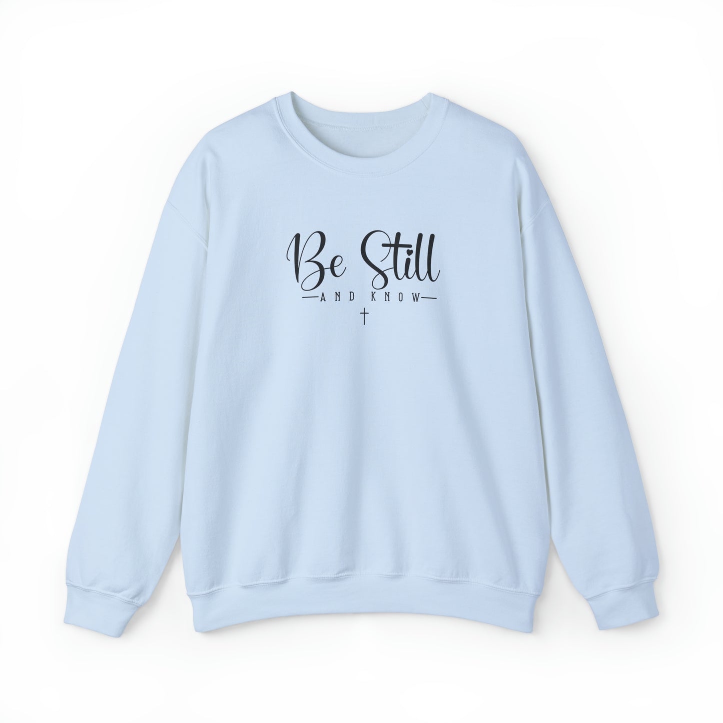 Be Still and Know Christian Sweatshirt Light Blue tosave1life.com