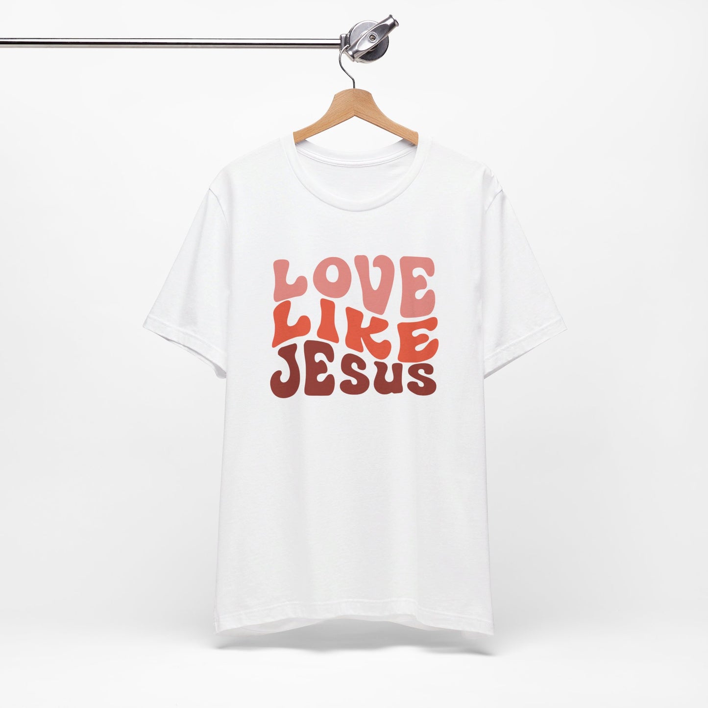 Love Like Jesus  Christian Shirt