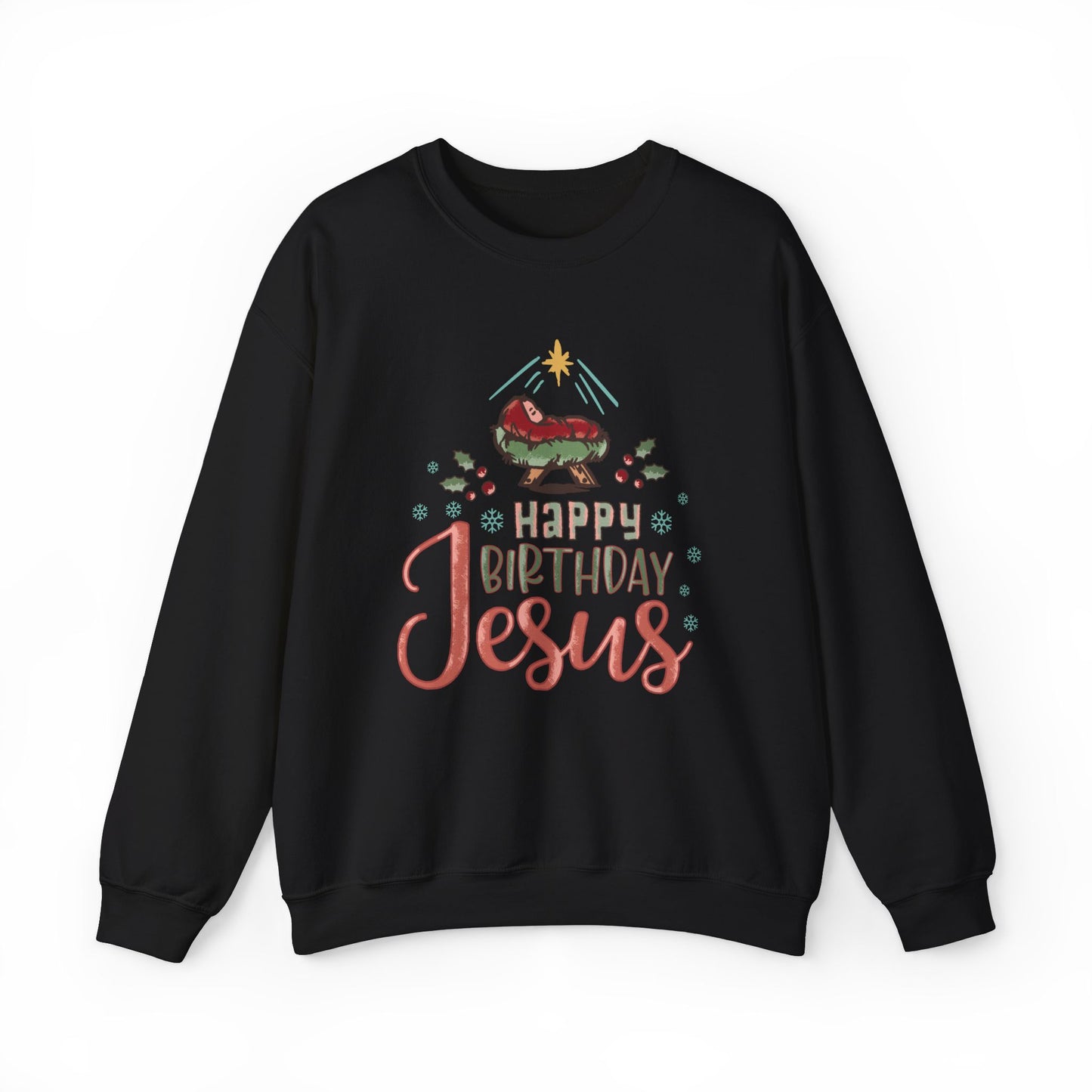 Happy Birthday Jesus Christmas Sweatshirt