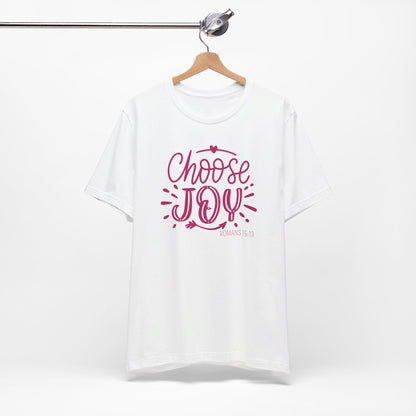 Choose Joy Christian Shirt