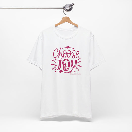 Choose Joy Christian Shirt