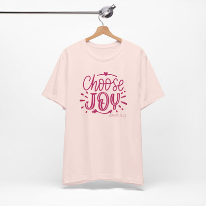 Choose Joy Christian Shirt