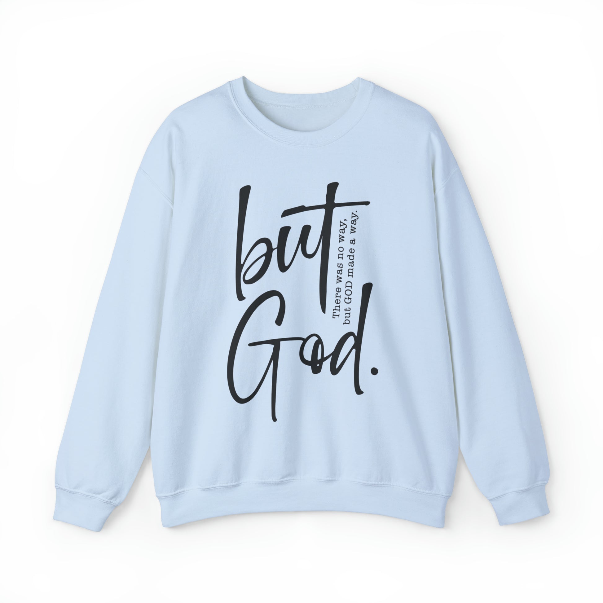 But God Christian Sweatshirt Light Blue tosave1life.com