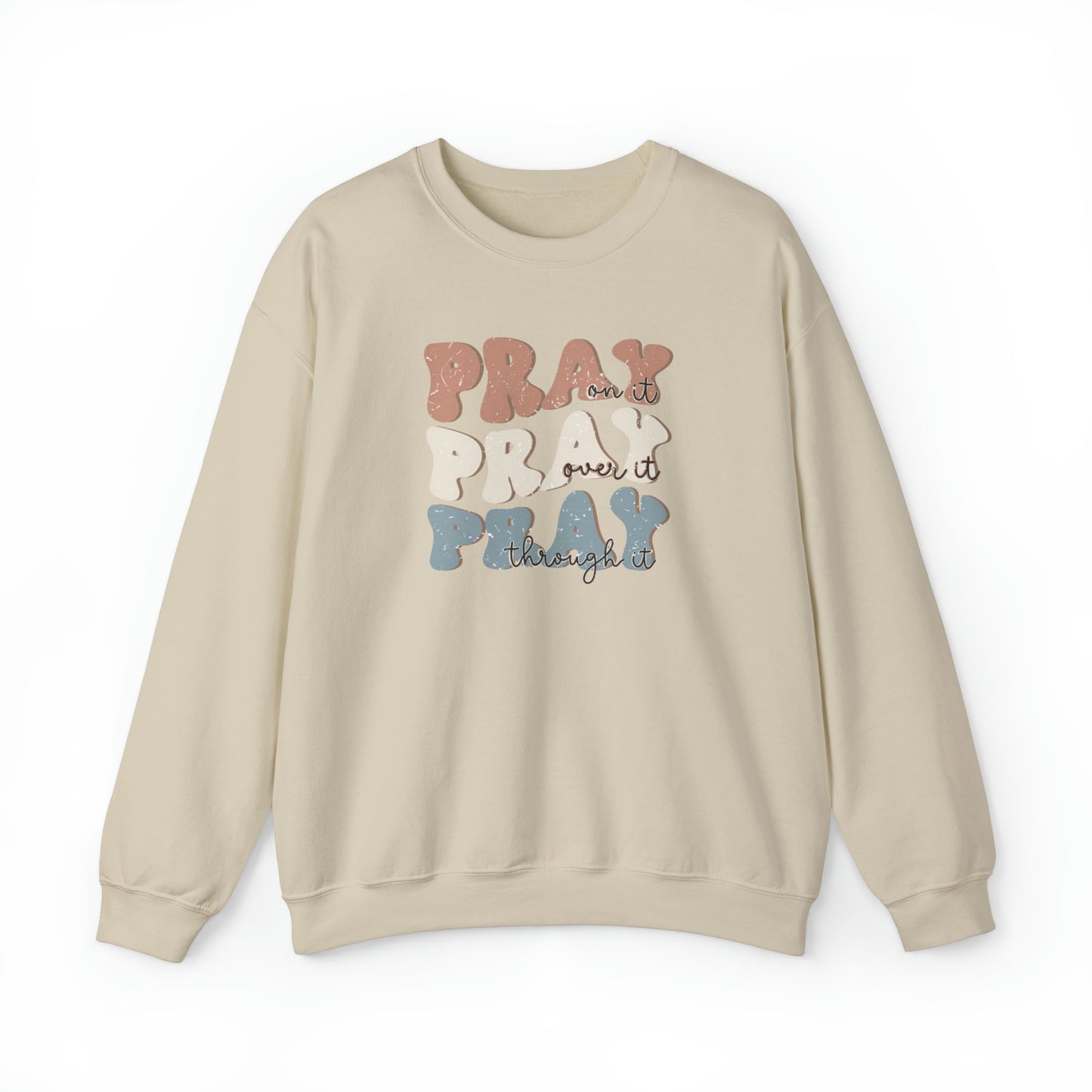 Pray Christian Sweatshirt Sand tosave1life.com