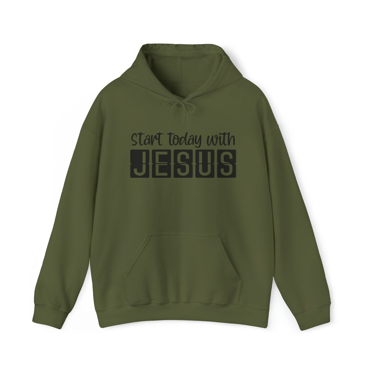 Start Today With Jesus Christian Hoodie Military Green tosave1life.com