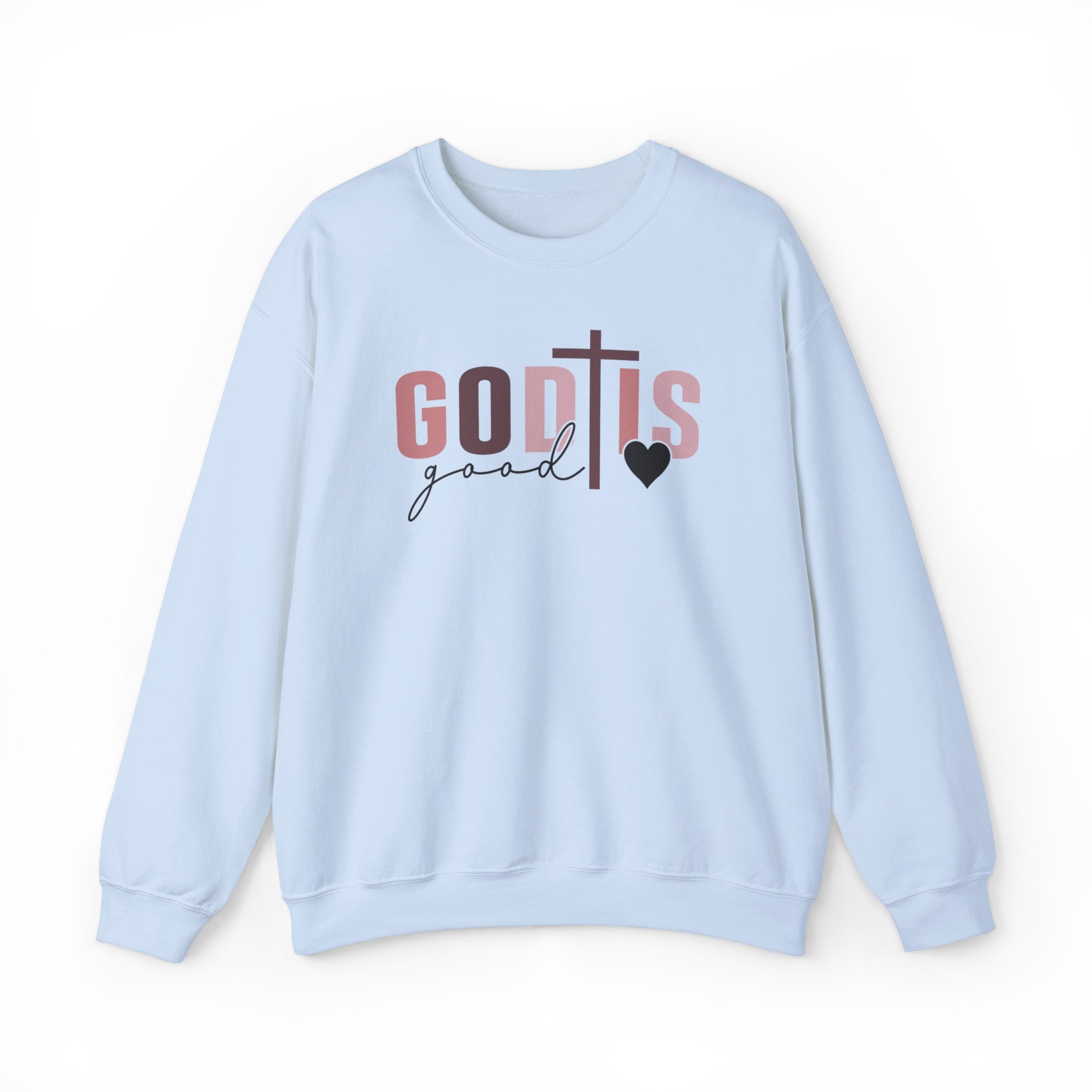 God is Good Christian Sweatshirt Light Blue tosave1life.com