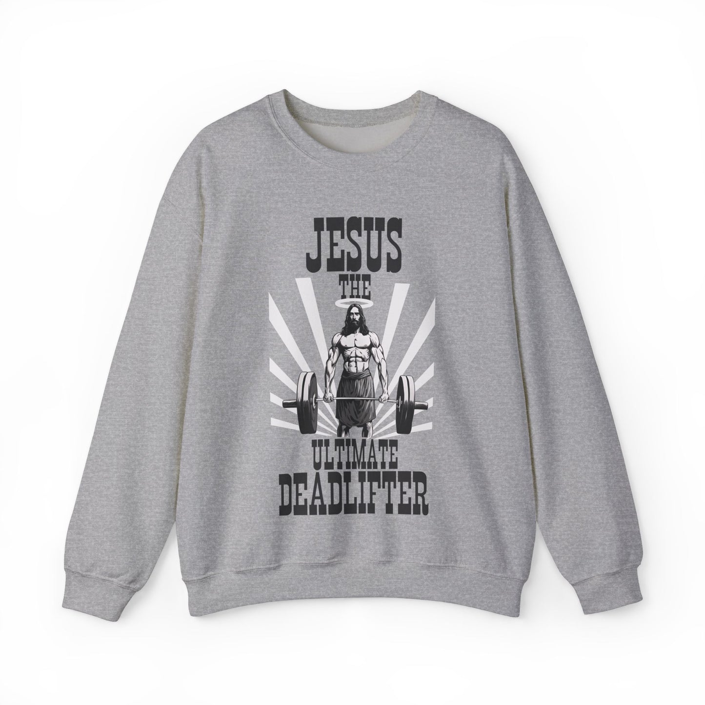 Jesus Deadlifter Christian Sweatshirt