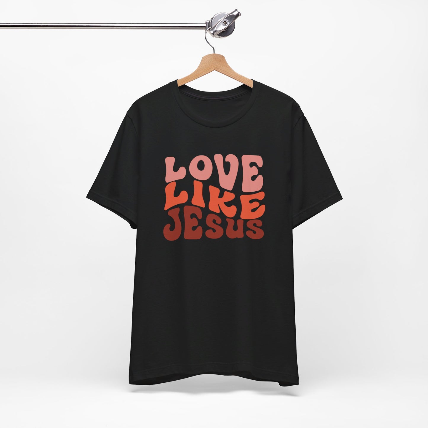 Love Like Jesus  Christian Shirt