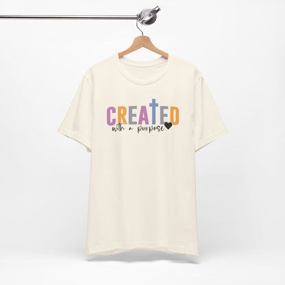 Created With a Purpose Christian Shirt