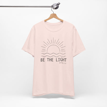 Be The Light Christian Shirt