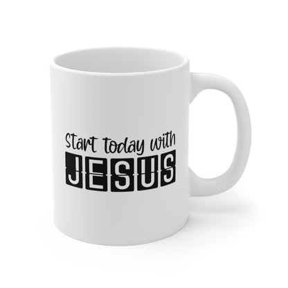 Start Today With Jesus Christian Mug